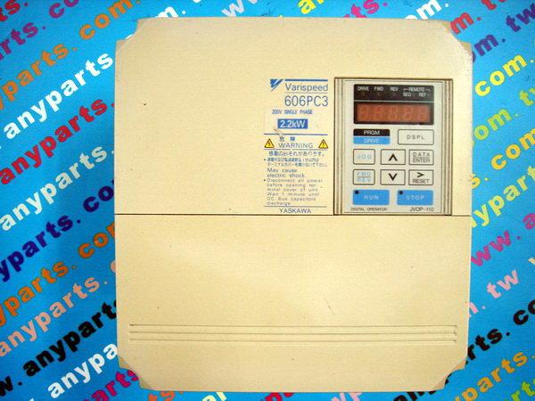 YASKAWA PLC VARISPEED 606PC3 CIMR-PCAB2P2 SPEC:B2P2D1 200V SINGLE PHASE ...